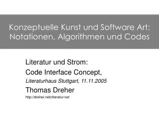 Konzeptuelle Kunst und Software Art: Notationen, Algorithmen und Codes