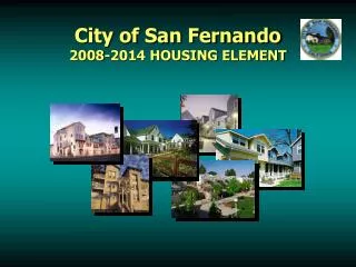 City of San Fernando 2008-2014 HOUSING ELEMENT