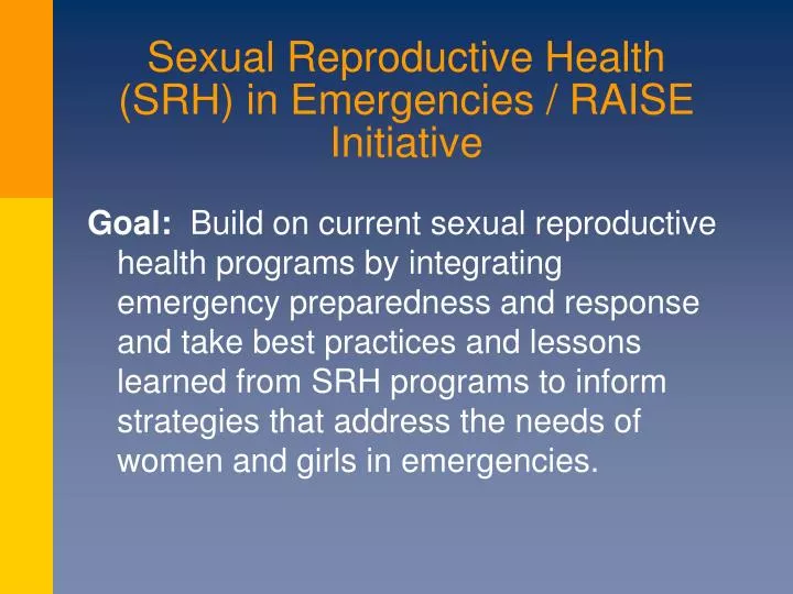 sexual reproductive health srh in emergencies raise initiative