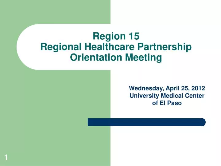 region 15 regional healthcare partnership orientation meeting