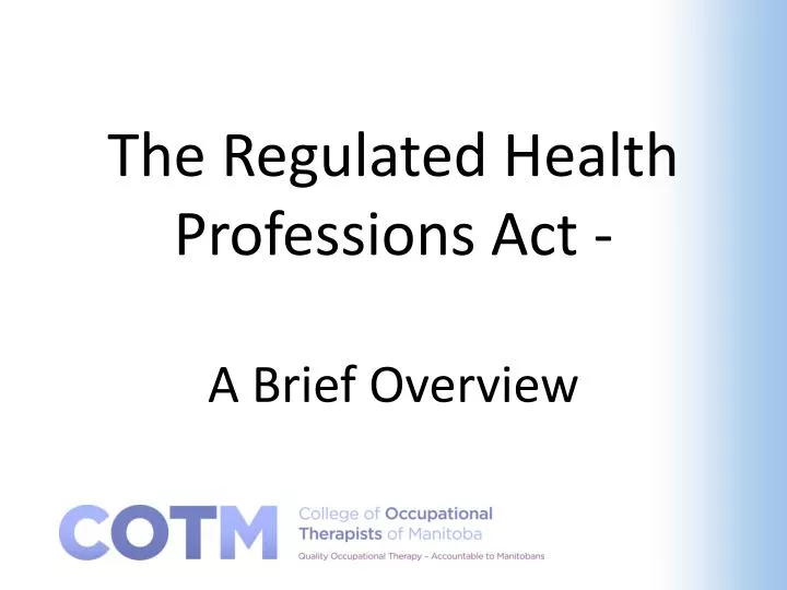 the regulated health professions act a brief overview