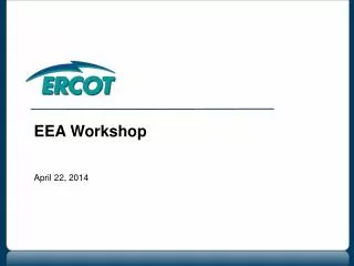EEA Workshop April 22, 2014