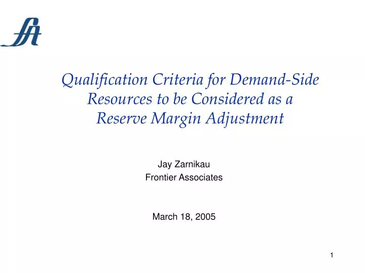 qualification criteria for demand side resources to be considered as a reserve margin adjustment
