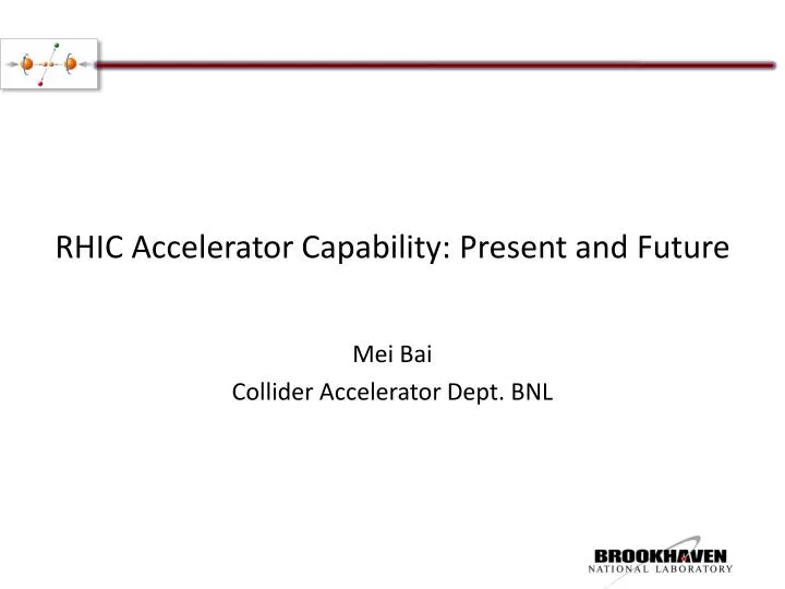 rhic accelerator capability present and future