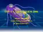 UPV-UV Valencia iGEM 2006 - slide 1