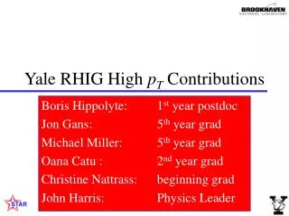 Yale RHIG High p T Contributions