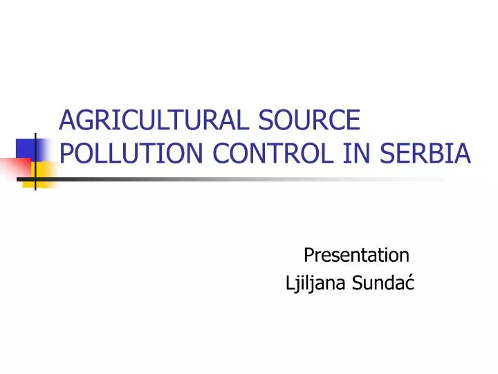 agricultural source pollution control in serbia