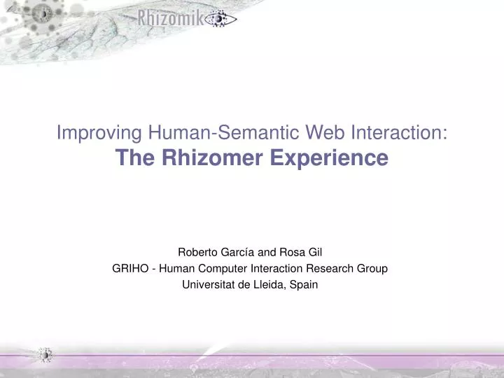 improving human semantic web interaction the rhizomer experience