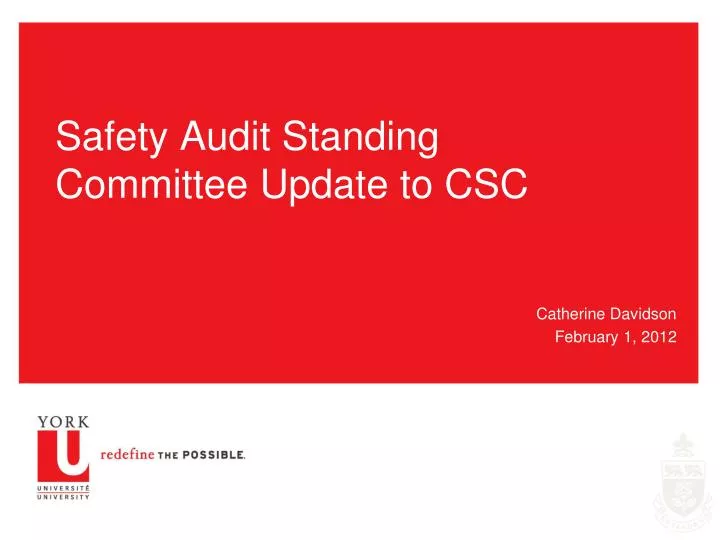 safety audit standing committee update to csc