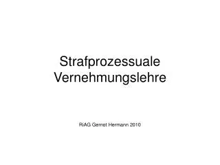 strafprozessuale vernehmungslehre
