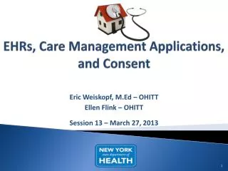 EHRs, Care Management Applications, and Consent