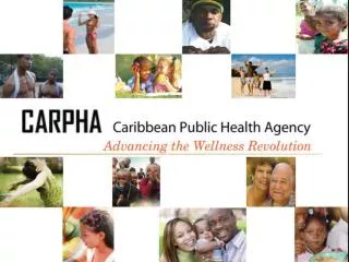 Fourth Meeting of CARPHA Executive Board The Westin Resort Aruba 14 July 2012