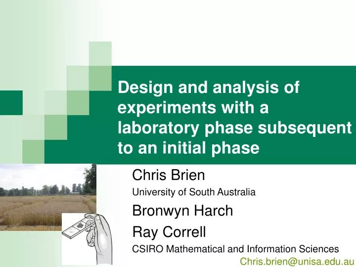 design and analysis of experiments with a laboratory phase subsequent to an initial phase