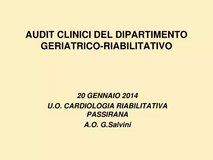audit clinici del dipartimento geriatrico riabilitativo