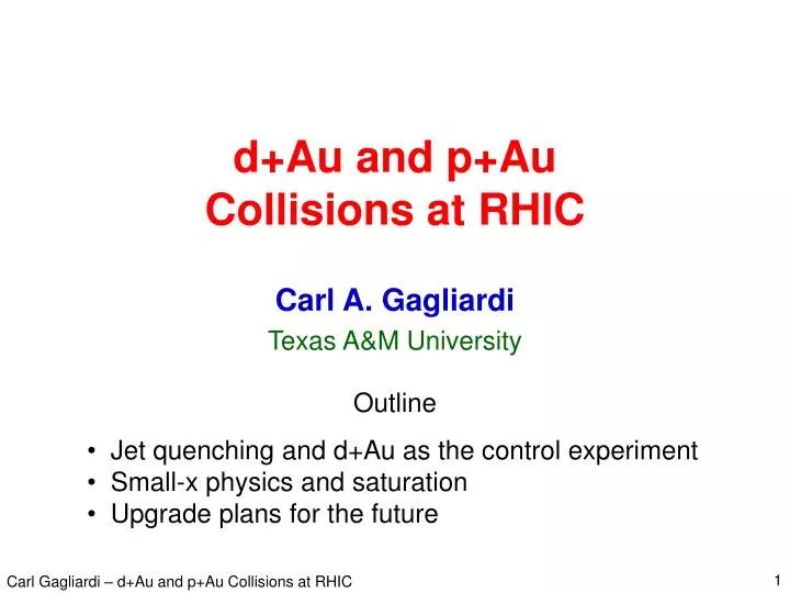 d au and p au collisions at rhic
