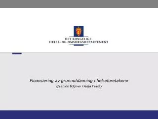 finansiering av grunnutdanning i helseforetakene