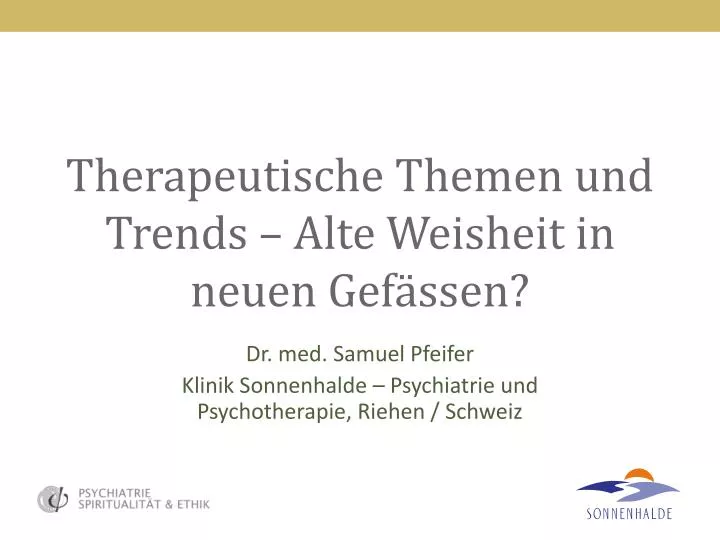 therapeutische themen und trends alte weisheit in neuen gef ssen