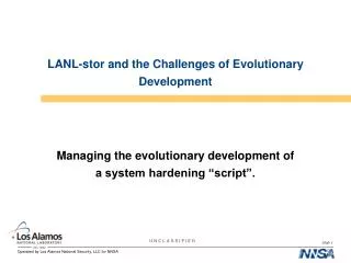 LANL-stor and the Challenges of Evolutionary Development