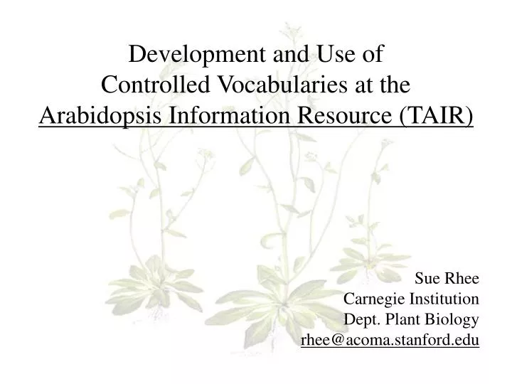 development and use of controlled vocabularies at the arabidopsis information resource tair