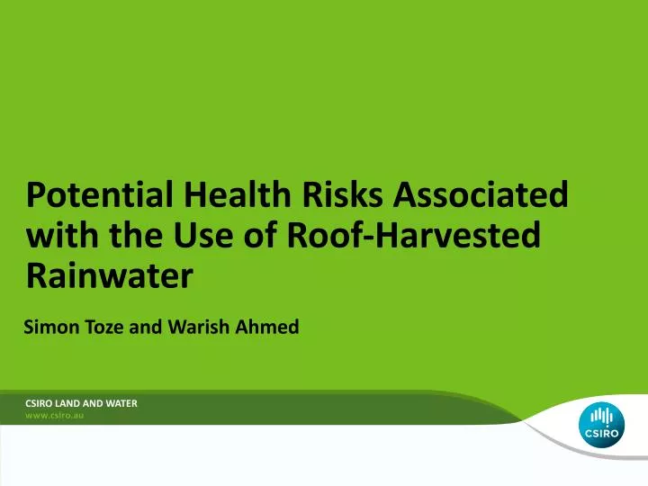 potential health risks associated with the use of roof harvested rainwater