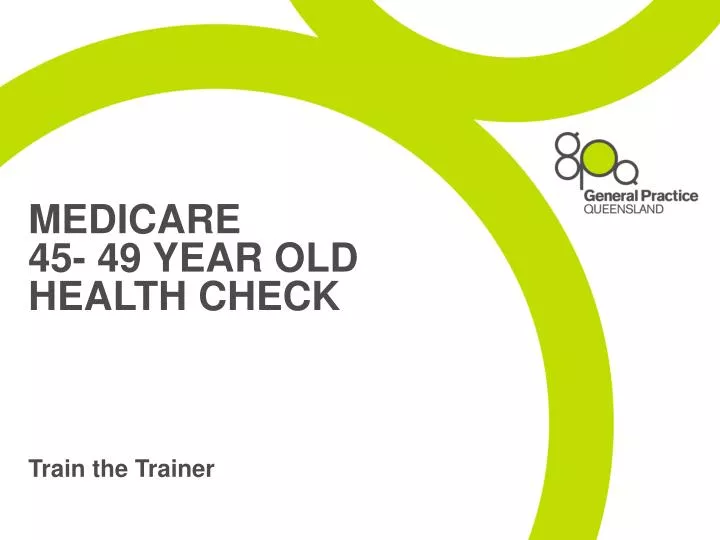 medicare 45 49 year old health check