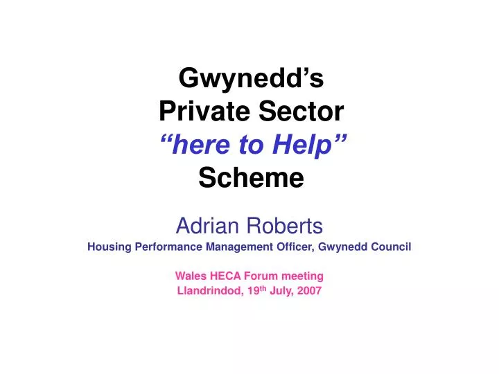 gwynedd s private sector here to help scheme
