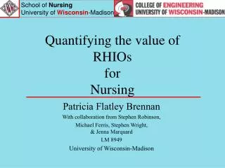 Quantifying the value of RHIOs for Nursing