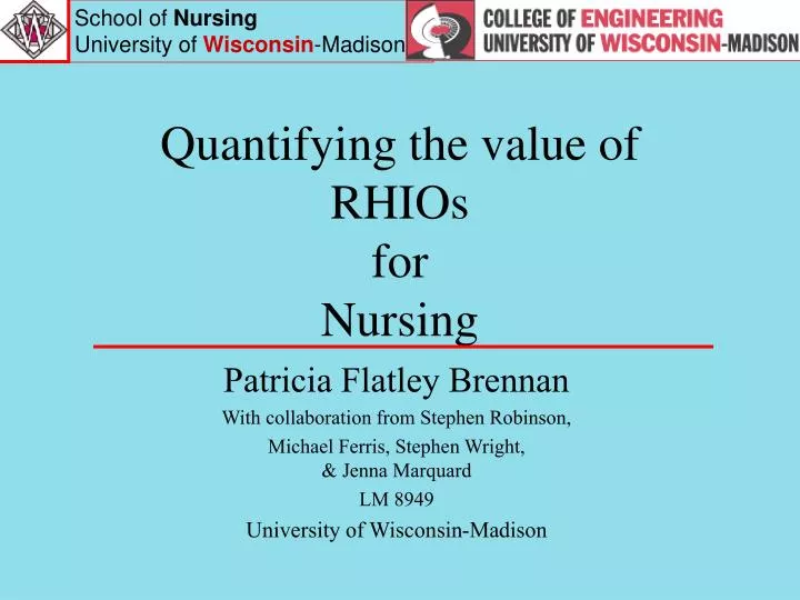 quantifying the value of rhios for nursing
