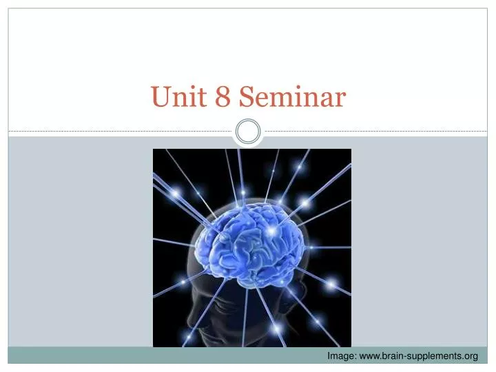 unit 8 seminar