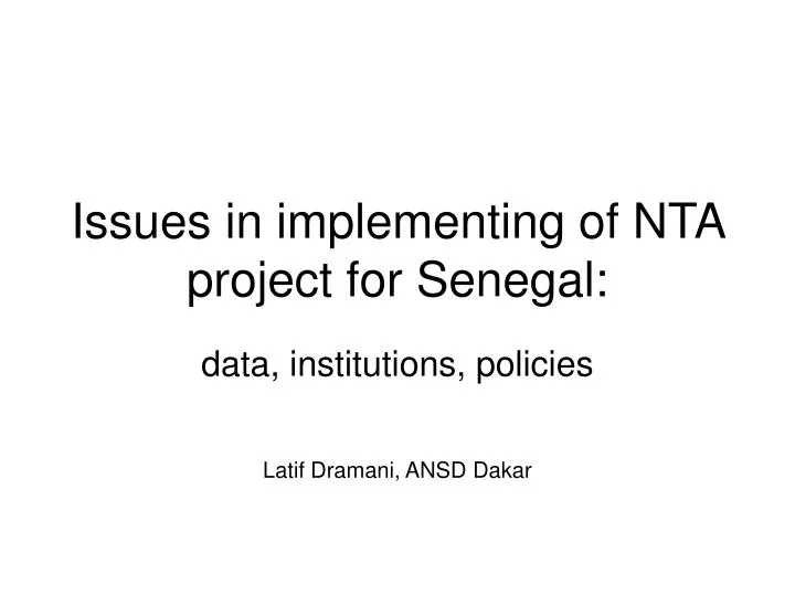 issues in implementing of nta project for senegal