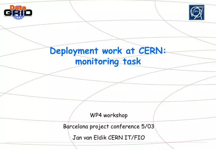 deployment work at cern monitoring task