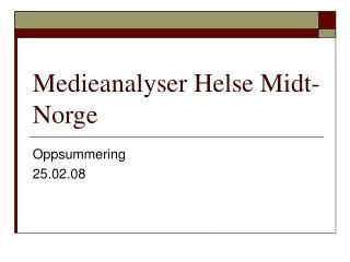 medieanalyser helse midt norge
