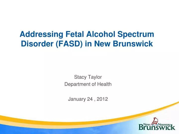 addressing fetal alcohol spectrum disorder fasd in new brunswick
