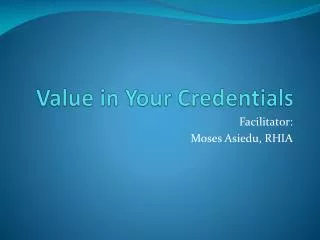 Value in Your Credentials