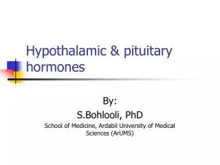 Hypothalamic &amp; pituitary hormones