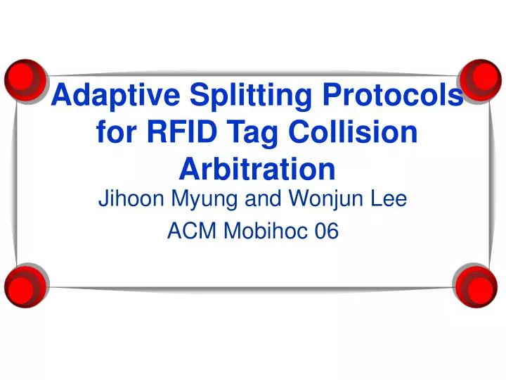 adaptive splitting protocols for rfid tag collision arbitration