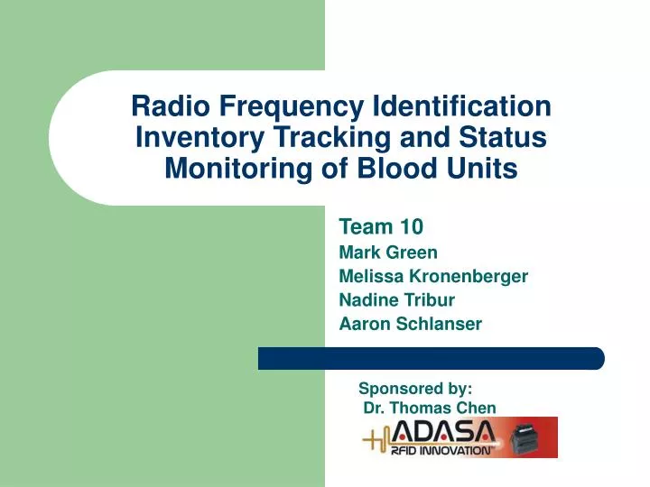 radio frequency identification inventory tracking and status monitoring of blood units