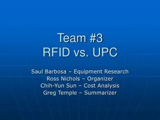 Team #3 RFID vs. UPC