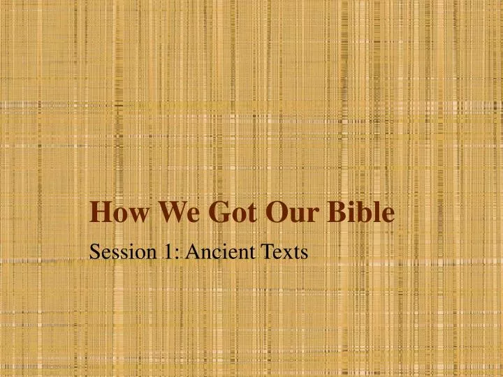 how we got our bible