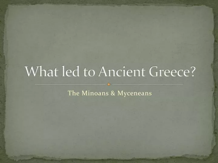 what led to ancient greece