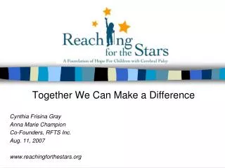 Together We Can Make a Difference Cynthia Frisina Gray Anna Marie Champion