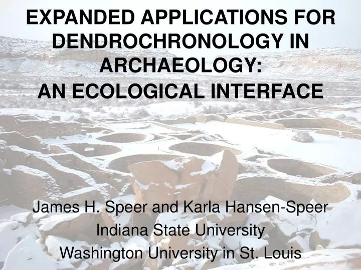 expanded applications for dendrochronology in archaeology an ecological interface