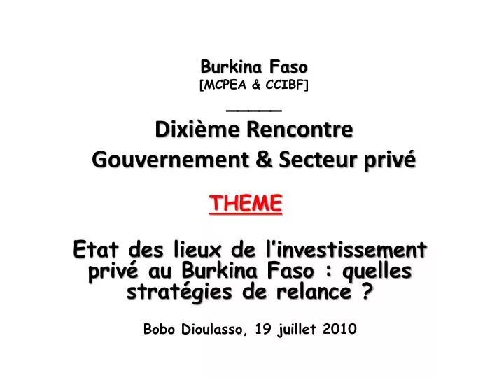 burkina faso mcpea ccibf dixi me rencontre gouvernement secteur priv