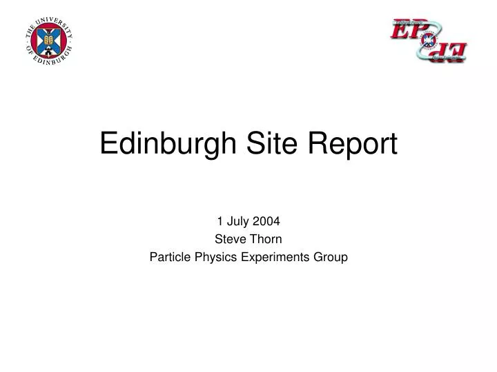 edinburgh site report