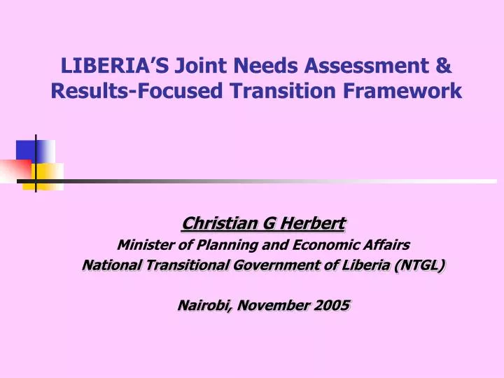 liberia s joint needs assessment results focused transition framework