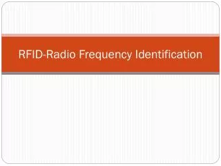 RFID-Radio Frequency Identification