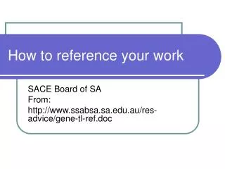 How to reference your work