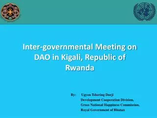 Inter-governmental Meeting on DAO in Kigali, Republic of Rwanda