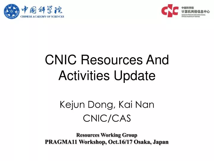 cnic resources and activities update
