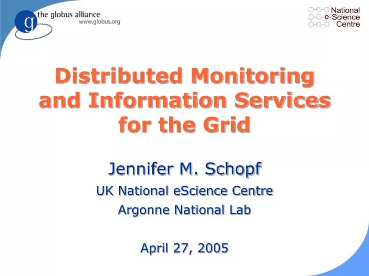 distributed monitoring and information services for the grid